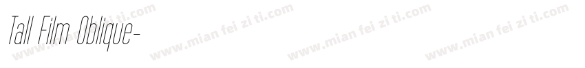 Tall Film Oblique字体转换